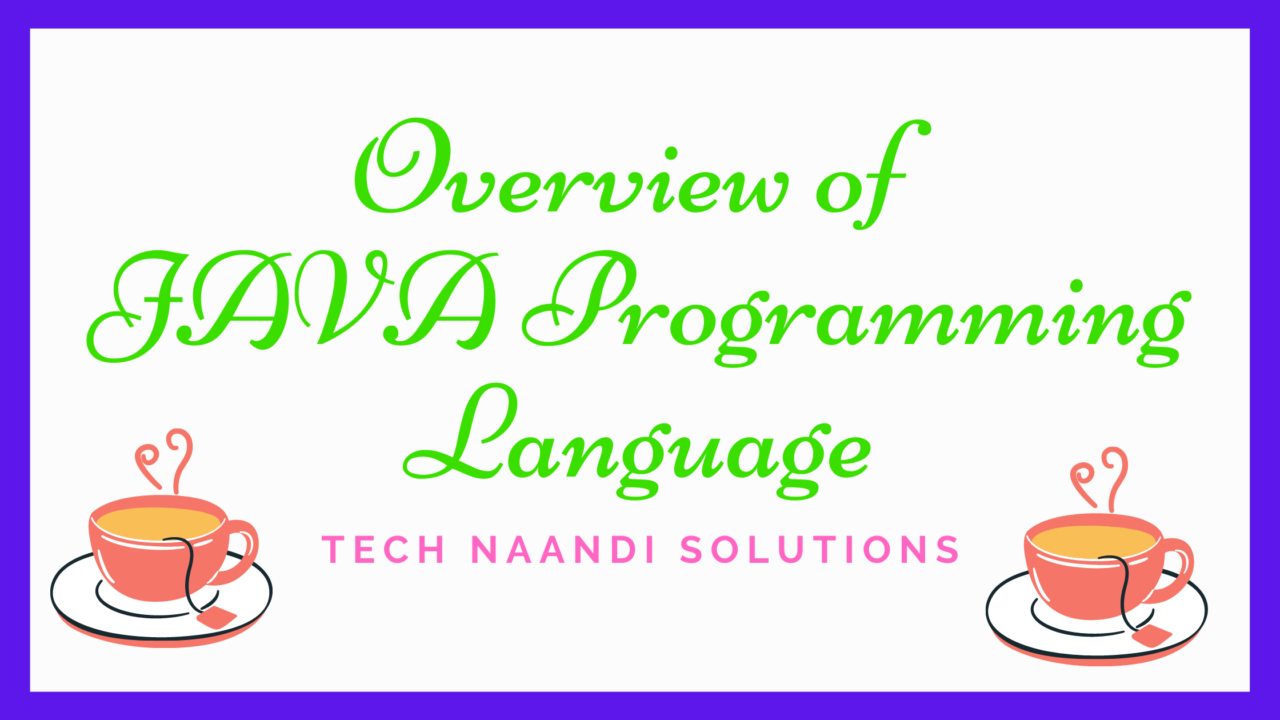 Overview Of Java Programming Language