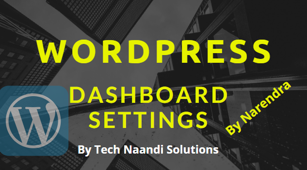 How to Configure WordPress Dashboard Settings