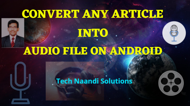 How To Convert any Article into Audio File