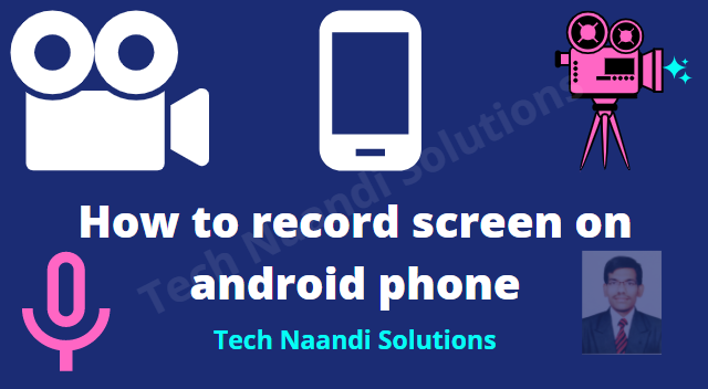 How to record screen on android phone