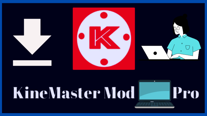 Kine master for PC