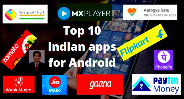 Top 10 Indian apps for Android - Tech Naandi Solutions