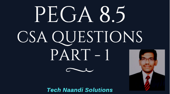 PEGA CSA Questions 1